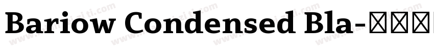 Bariow Condensed Bla字体转换